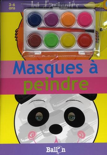 Couverture du livre « Masques à peindre ; kit activités » de Urbe Condita aux éditions Le Ballon