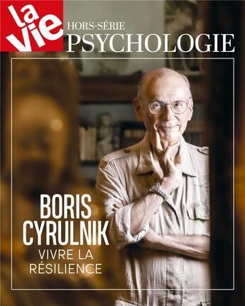 Couverture du livre « Hs la vie - boris cyrulnik - vivre la resilience » de  aux éditions Malesherbes Publications