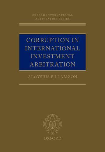 Couverture du livre « Corruption in International Investment Arbitration » de Llamzon Aloysius P aux éditions Oup Oxford