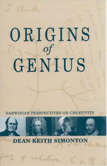 Couverture du livre « Origins of Genius: Darwinian Perspectives on Creativity » de Simonton Dean Keith aux éditions Oxford University Press Usa