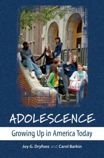 Couverture du livre « Adolescence: Growing Up in America Today » de Barkin Carol aux éditions Oxford University Press Usa