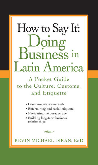 Couverture du livre « How to Say It: Doing Business in Latin America » de Diran Kevin Michael aux éditions Penguin Group Us