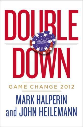 Couverture du livre « Double Down » de John Heilemann aux éditions Penguin Group Us