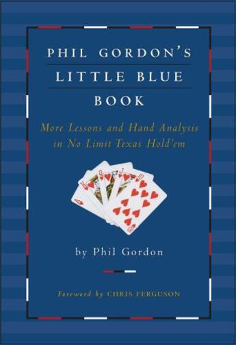 Couverture du livre « Phil Gordon's Little Blue Book » de Phil Gordon aux éditions Gallery Books