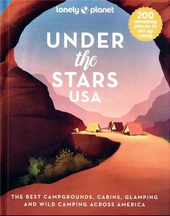 Couverture du livre « Under the stars usa - 1ed - anglais » de Lonely Planet Eng aux éditions Lonely Planet France