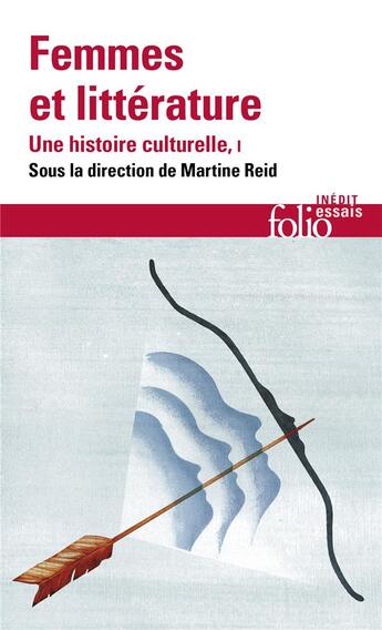 Couverture du livre « Femmes et litterature t.1 ; une histoire culturelle » de  aux éditions Folio