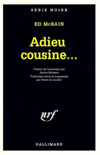 Couverture du livre « Adieu cousine... » de Ed Mcbain aux éditions Gallimard