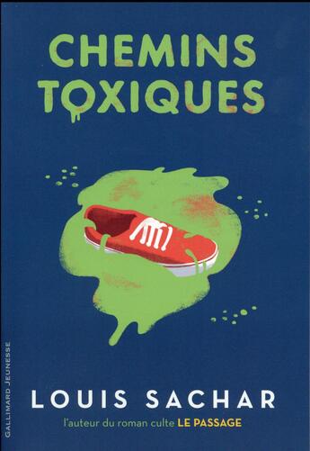 Couverture du livre « Chemins toxiques » de Louis Sachar aux éditions Gallimard-jeunesse