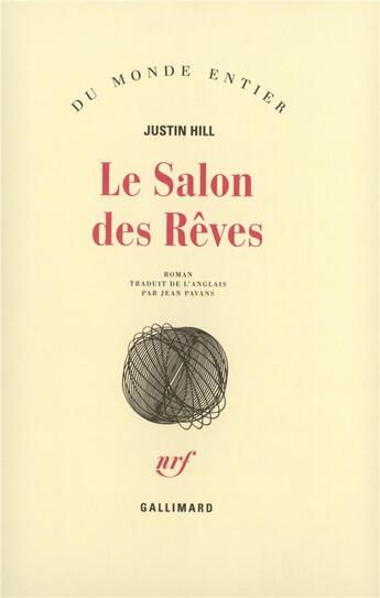 Couverture du livre « Le salon des reves » de Hill Justin aux éditions Gallimard