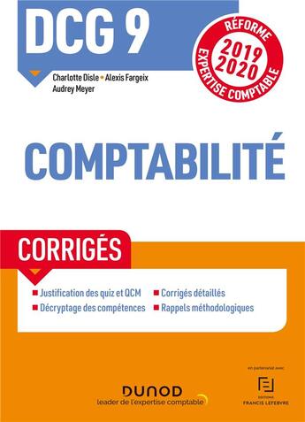 Couverture du livre « DCG 9 ; introduction à la comptabilité ; corrigés (édition 2019/2020) » de Charlotte Disle et Alexis Fargeix et Audrey Meyer aux éditions Dunod