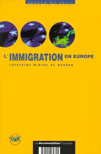 Couverture du livre « L'immigration en Europe » de Catherine Wihtol De Wenden aux éditions Documentation Francaise