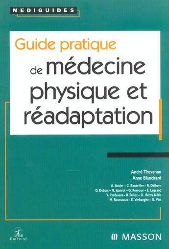 Couverture du livre « Guide pratique de medecine physique et readaptation » de Thevenon/Pardessus aux éditions Elsevier-masson