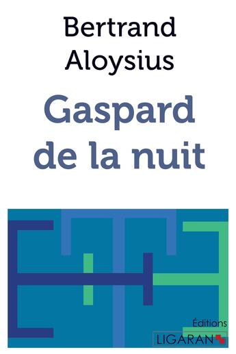 Couverture du livre « Gaspard de la nuit » de Bertrand Aloysius aux éditions Books On Demand