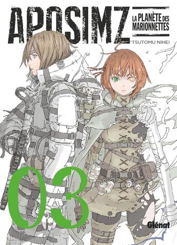 Couverture du livre « Aposimz ; la planète des marionnettes Tome 3 » de Tsutomu Nihei aux éditions Glenat