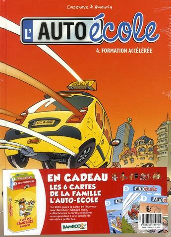 Couverture du livre « L'auto-école T.4 ; formation accélérée » de Christophe Cazenove et Andre Amouriq aux éditions Bamboo