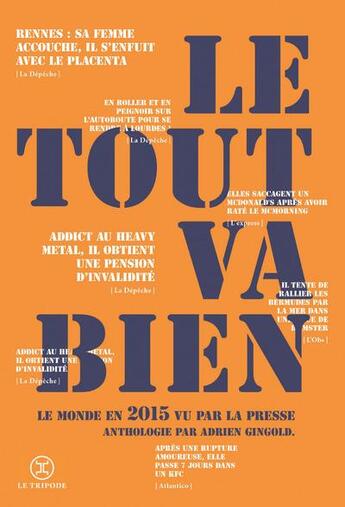 Couverture du livre « Le tout va bien 2015 » de Adrien Gingold aux éditions Le Tripode