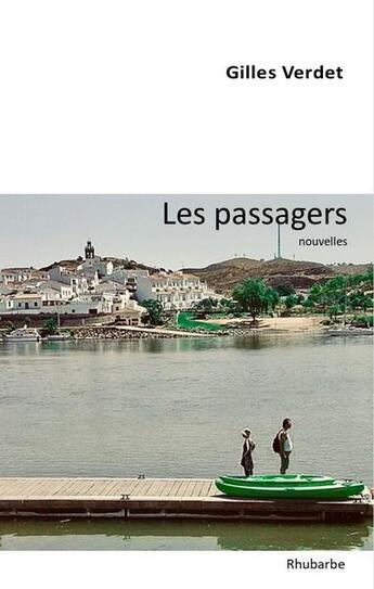 Couverture du livre « Les passagers » de Gilles Verdet aux éditions Rhubarbe