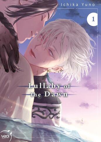 Couverture du livre « Lullaby of the dawn Tome 1 » de Yuno Ichika aux éditions Taifu Comics