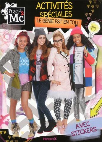 Couverture du livre « Project MC2 ; activités spéciales ; le génie est en toi ! » de  aux éditions Hemma