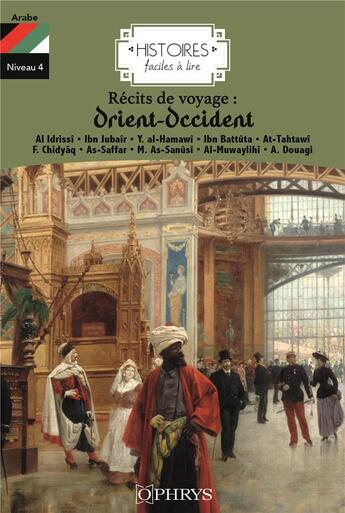 Couverture du livre « Recits de voyage : orient-occident » de Douagi/Chidiac aux éditions Ophrys