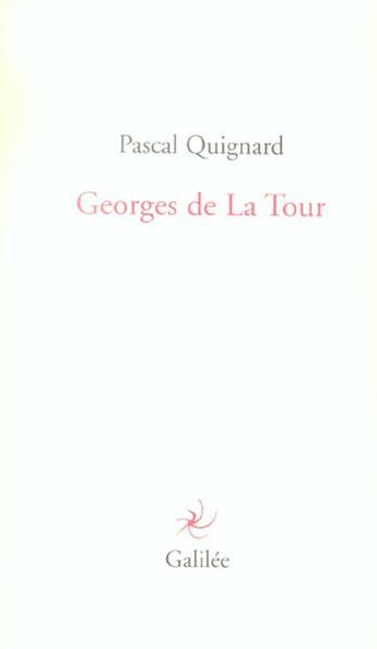 Couverture du livre « Georges de La Tour » de Pascal Quignard aux éditions Galilee