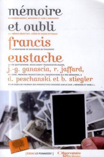 Couverture du livre « Mémoire et oubli » de Francis Eustache aux éditions Le Pommier
