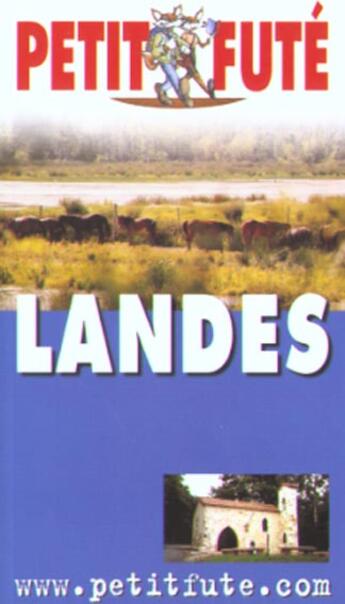 Couverture du livre « Landes 2002, le petit fute » de Collectif Petit Fute aux éditions Le Petit Fute