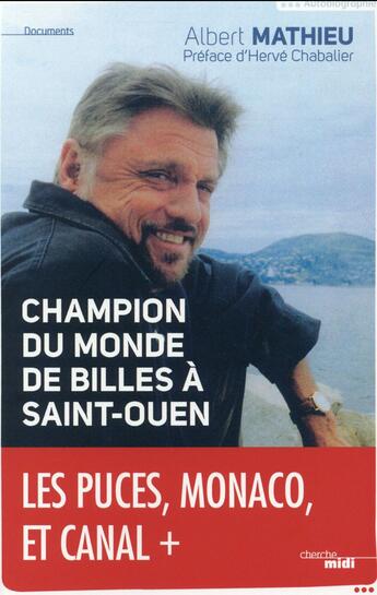 Couverture du livre « Champion du monde de billes à Saint-Ouen » de Albert Mathieu aux éditions Cherche Midi