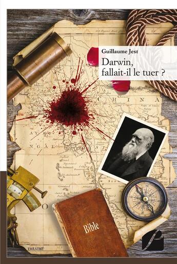 Couverture du livre « Darwin, fallait-il le tuer ? » de Guillaume Jest aux éditions Editions Du Panthéon