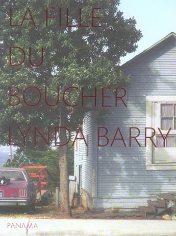 Couverture du livre « La fille du boucher » de Linda Barry aux éditions Panama