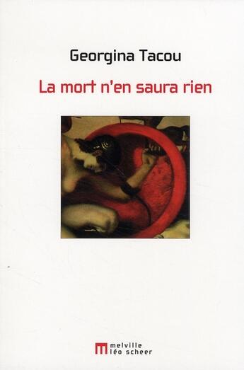 Couverture du livre « La mort n'en saura rien » de Georgina Tacou aux éditions Leo Scheer