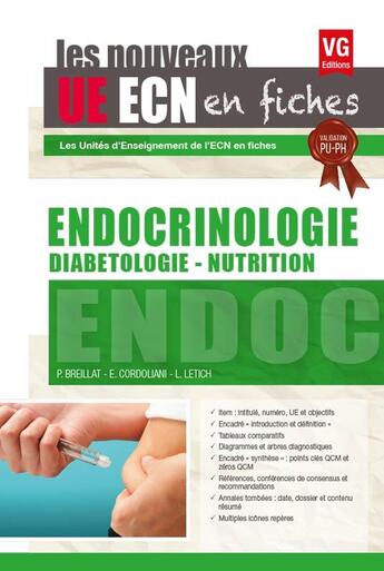 Couverture du livre « UE ECN EN FICHES ENDOCRINOLOGIE EDITION 2017 » de P. Breillat aux éditions Vernazobres Grego