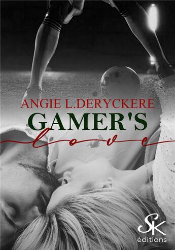 Couverture du livre « Gamer's love » de Angie L. Deryckere aux éditions Sharon Kena