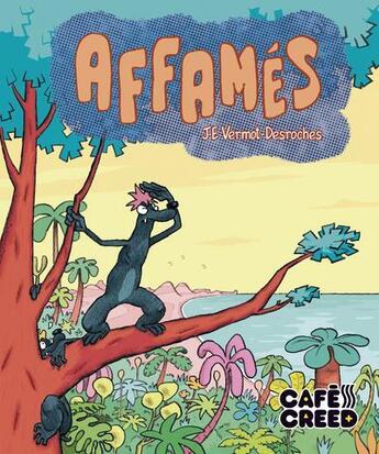 Couverture du livre « Affamés » de Jean-Emmanuel Vermot aux éditions Cafe Creed