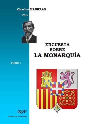 Couverture du livre « Encuesta sobre la monarquía » de Charles Maurras aux éditions Saint-remi