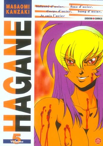 Couverture du livre « Hagane t.5 » de Masaomi Kanzaki aux éditions Generation Comics