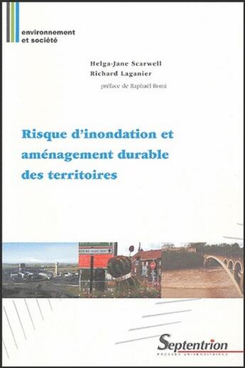 Couverture du livre « Risque d'inondation et développement durable » de Laganier/Scarwell aux éditions Pu Du Septentrion