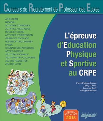 Couverture du livre « L'épreuve d'éducation physique au CRPE » de  aux éditions Eps