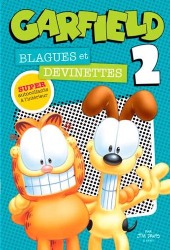 Couverture du livre « Garfield - blagues et devinettes t.2 » de Jim Davis aux éditions Presses Aventure