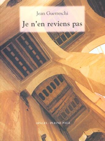 Couverture du livre « Je n'en reviens pas » de Jean Guerreschi aux éditions Pleine Page