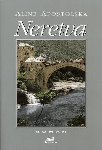 Couverture du livre « Neretva » de Aline Apostolska aux éditions Isoete