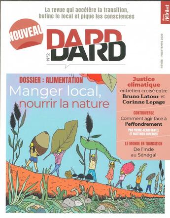 Couverture du livre « Dard/dard n 2 - manger local, nourrir la nature - printemps 2020 » de  aux éditions Revue Dard/dard