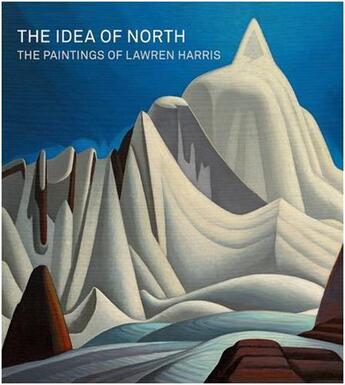 Couverture du livre « The idea of north: paintings by lawren harris » de Steve Martin aux éditions Prestel