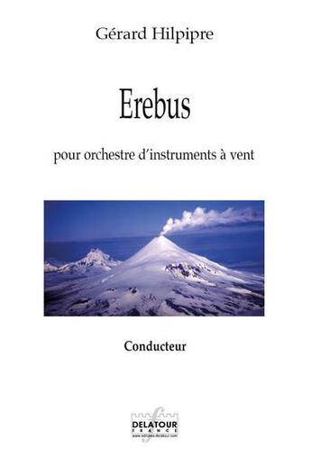 Couverture du livre « Erebus - conducteur » de Hilpipre G Rard aux éditions Delatour