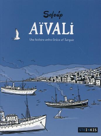 Couverture du livre « Aivali » de Soloup aux éditions Steinkis