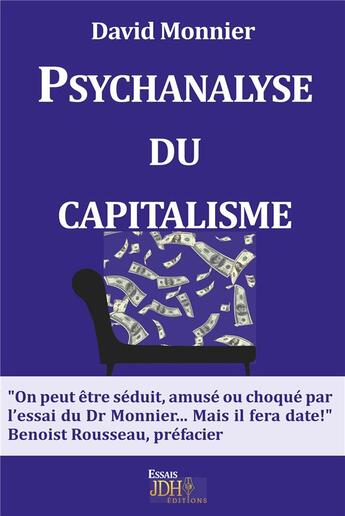 Couverture du livre « La psychanalyse du capitalisme » de David Monnier aux éditions Jdh