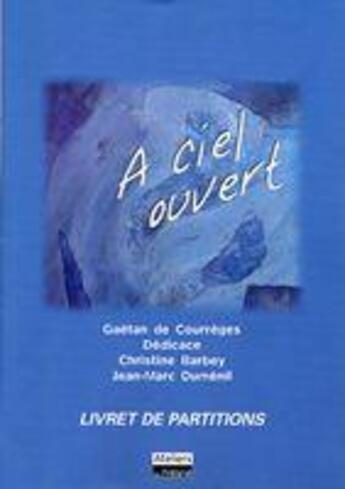 Couverture du livre « A ciel ouvert » de  aux éditions Adf Musique