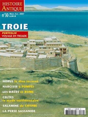 Couverture du livre « Histoire antique n 30 voyage en troade mars/avril 2007 » de  aux éditions Histoire Antique Et Medievale