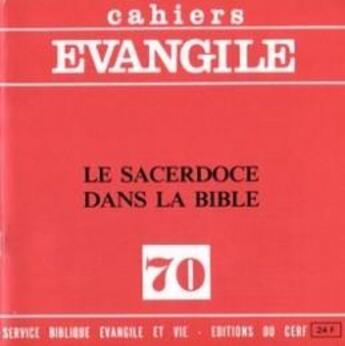 Couverture du livre « CE-70. Le sacerdoce dans la Bible » de Auneau Joseph aux éditions Cerf