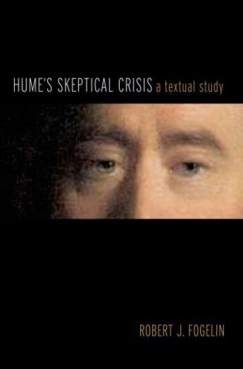 Couverture du livre « Hume's Skeptical Crisis: A Textual Study » de Fogelin Robert J aux éditions Oxford University Press Usa